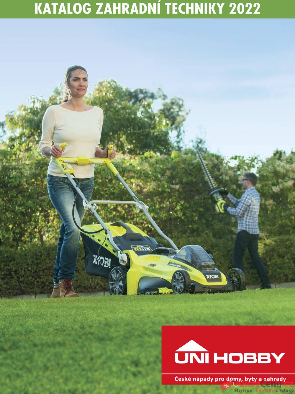 Leták UNI HOBBY - UNI HOBBY Katalog zahradní techniky 11.3. - 31.8. - strana 1 Leták UNI HOBBY - UNI HOBBY Katalog zahradní techniky 11.3. - 31.8. - strana 1