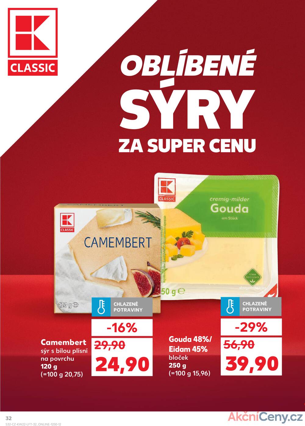 Leták Kaufland - Kaufland 28.5. - 3.6. - Kaufland - Brno - Slatina - strana 32
