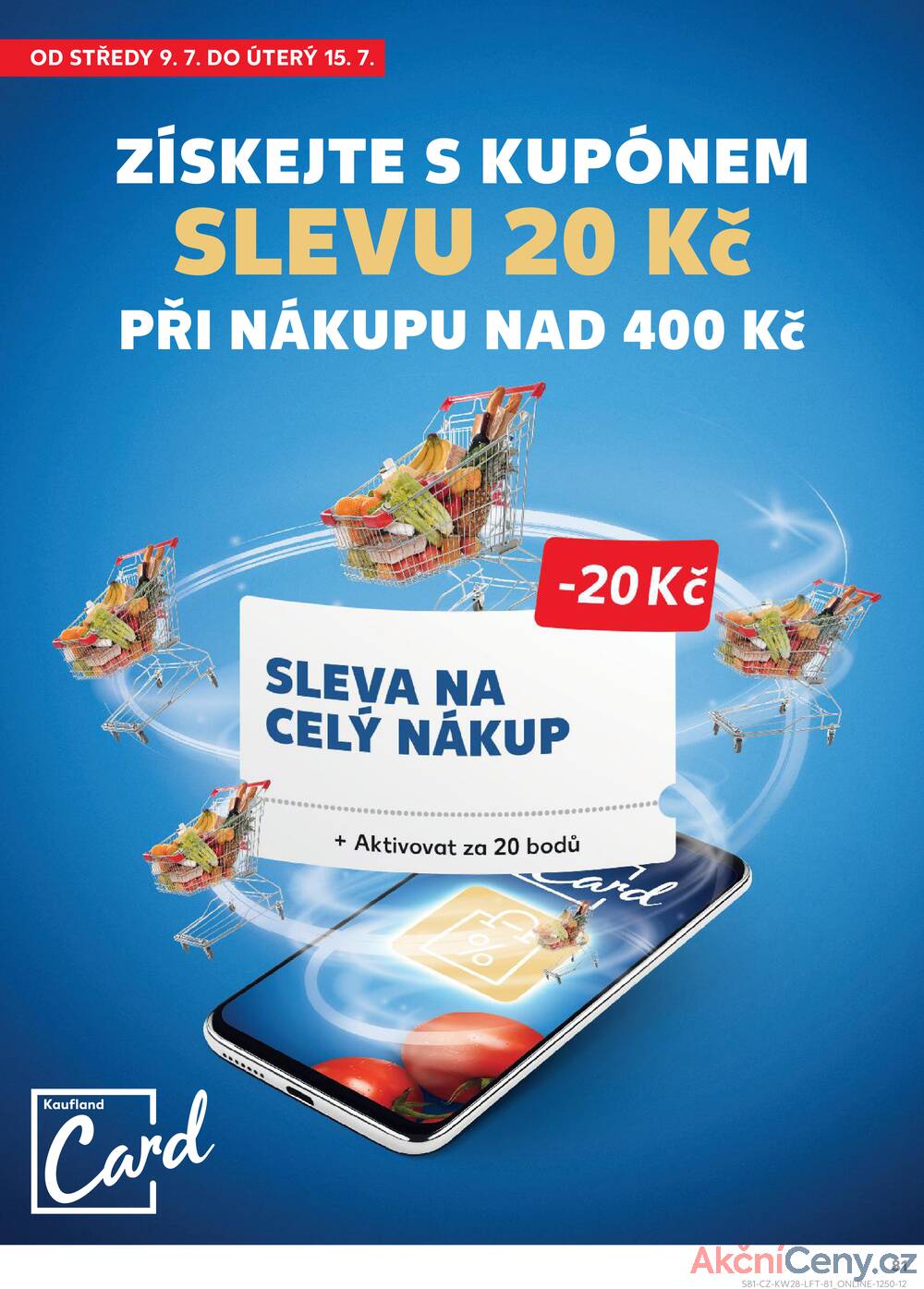 Leták Kaufland - Kaufland 9.7. - 15.7. - Kaufland - Brno - Židenice - strana 81