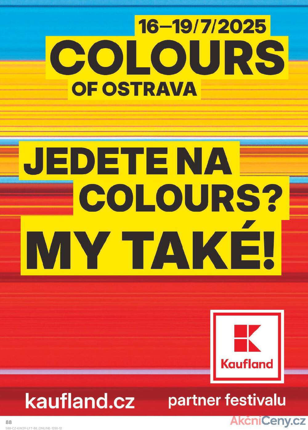 Leták Kaufland - Kaufland 16.7. - 22.7. - Kaufland - Ostrava - Zábřeh - strana 88