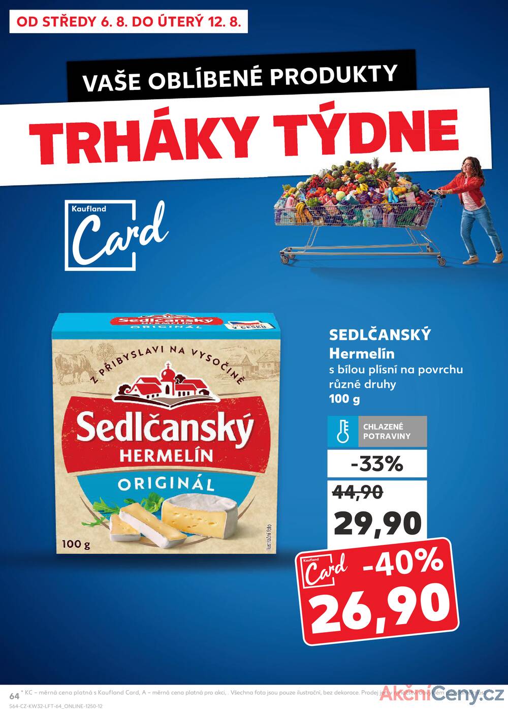 Leták Kaufland - Kaufland 6.8. - 12.8. - Kaufland Praha-Barrandov - strana 64