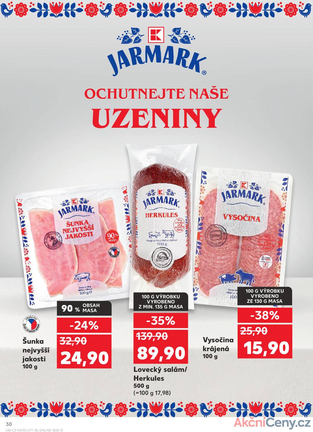 Leták Kaufland - Kaufland 13.8. - 19.8. - Kaufland - Ostrava - Zábřeh - strana 30