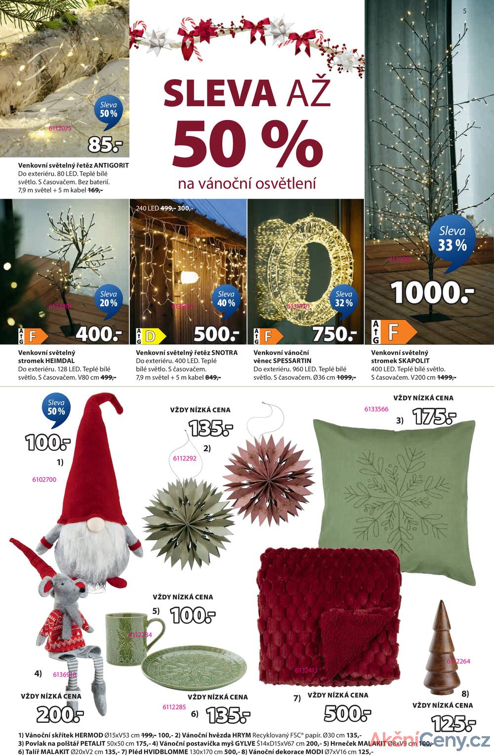 Leták Jysk
platný do 23.11.2025 - strana 5