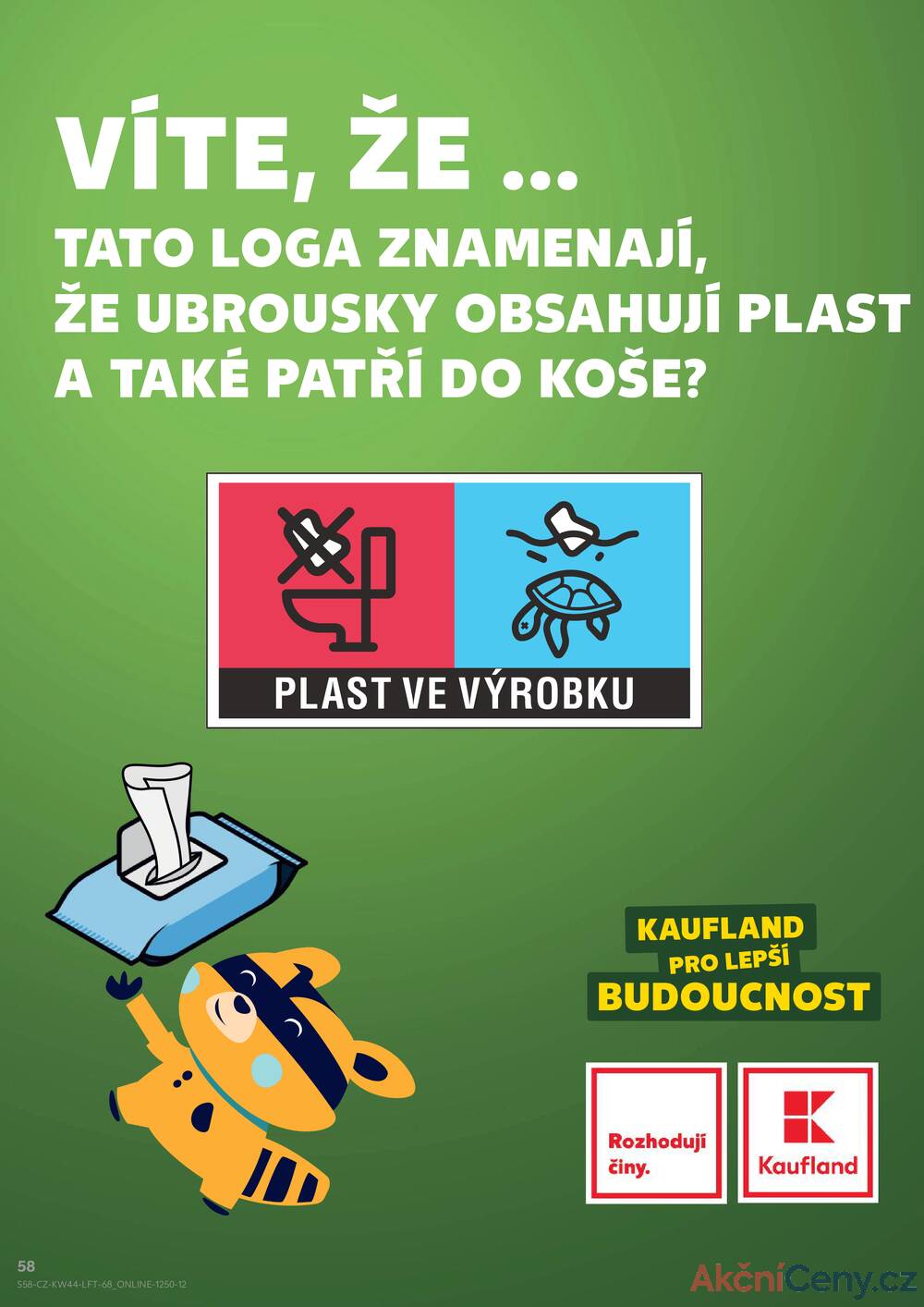 Leták Kaufland - Kaufland 28.10. - 4.11. - Kaufland - Praha 3 (Jarov) - strana 58 Leták Kaufland - Kaufland 28.10. - 4.11. - Kaufland - Praha 3 (Jarov) - strana 58