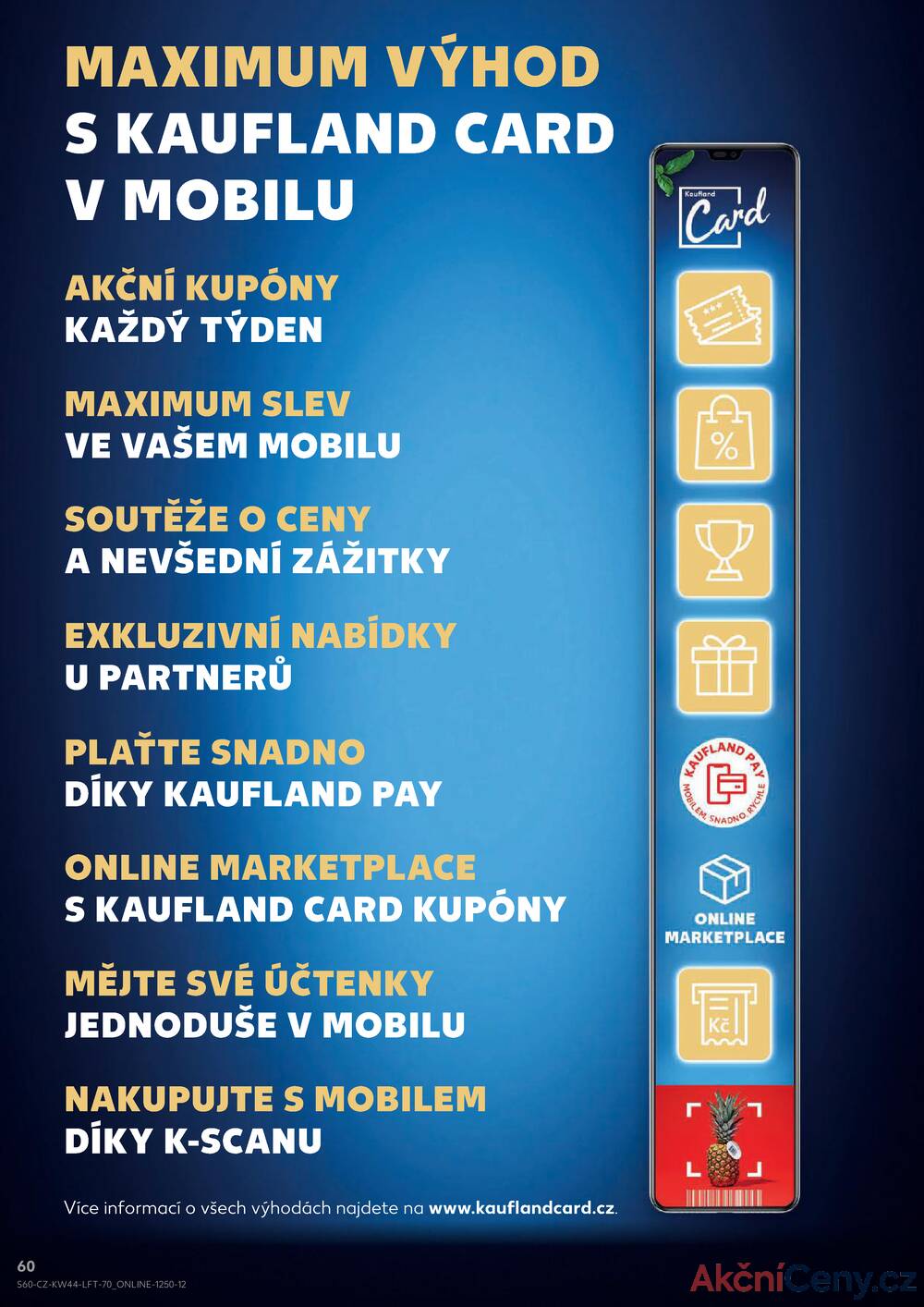 Leták Kaufland - Kaufland 28.10. - 4.11. - Kaufland - Otrokovice - strana 60 Leták Kaufland - Kaufland 28.10. - 4.11. - Kaufland - Otrokovice - strana 60