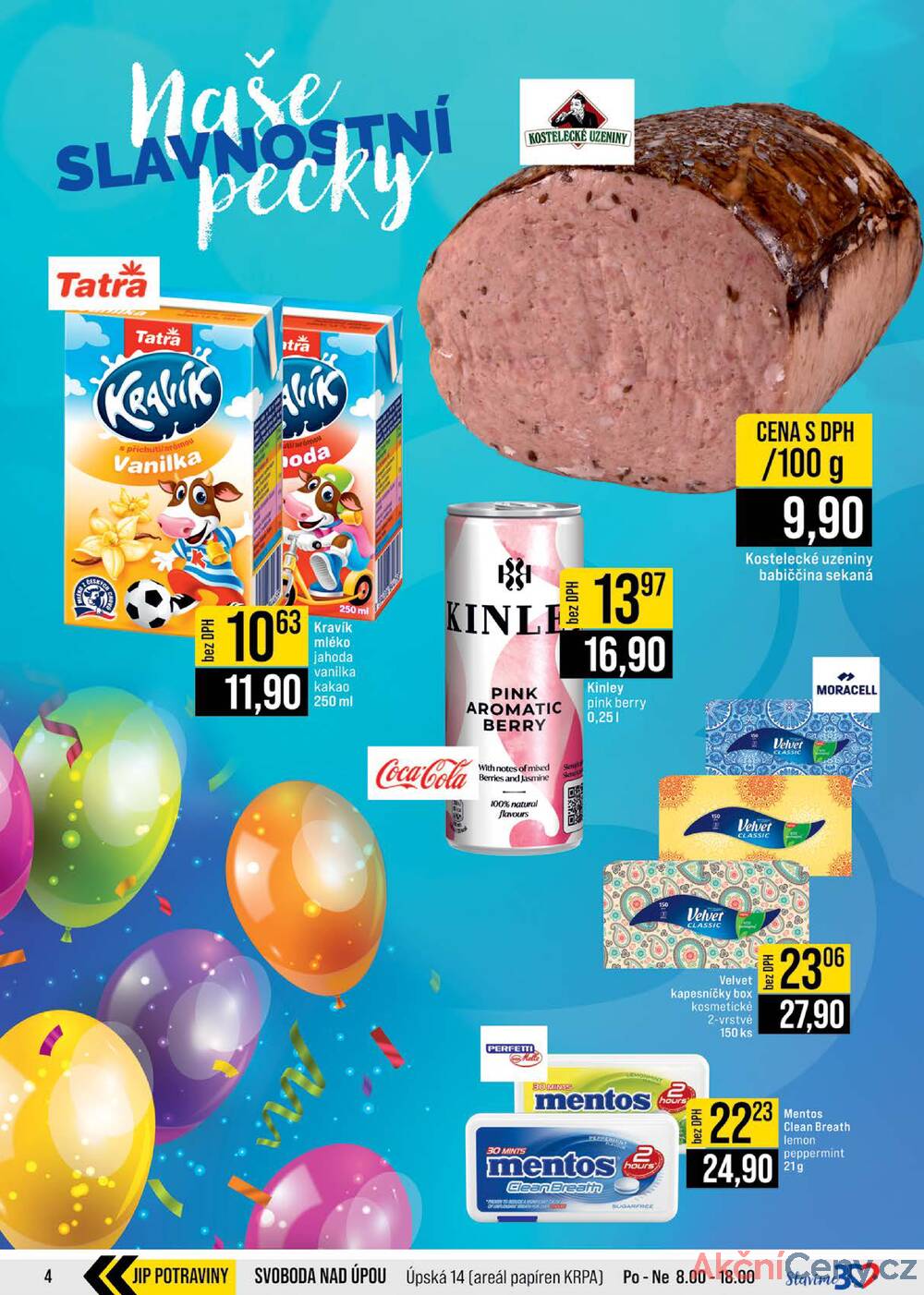 Leták JIP - JIP Cash & Carry Brno, Praha, Ostrava, Jilemnice, Pardubice, Ostrava, Karlovy Vary, Olomouc a Zlín od 22.10. do 28.10.2025 - strana 4 Leták JIP - JIP Cash & Carry Brno, Praha, Ostrava, Jilemnice, Pardubice, Ostrava, Karlovy Vary, Olomouc a Zlín od 22.10. do 28.10.2025 - strana 4