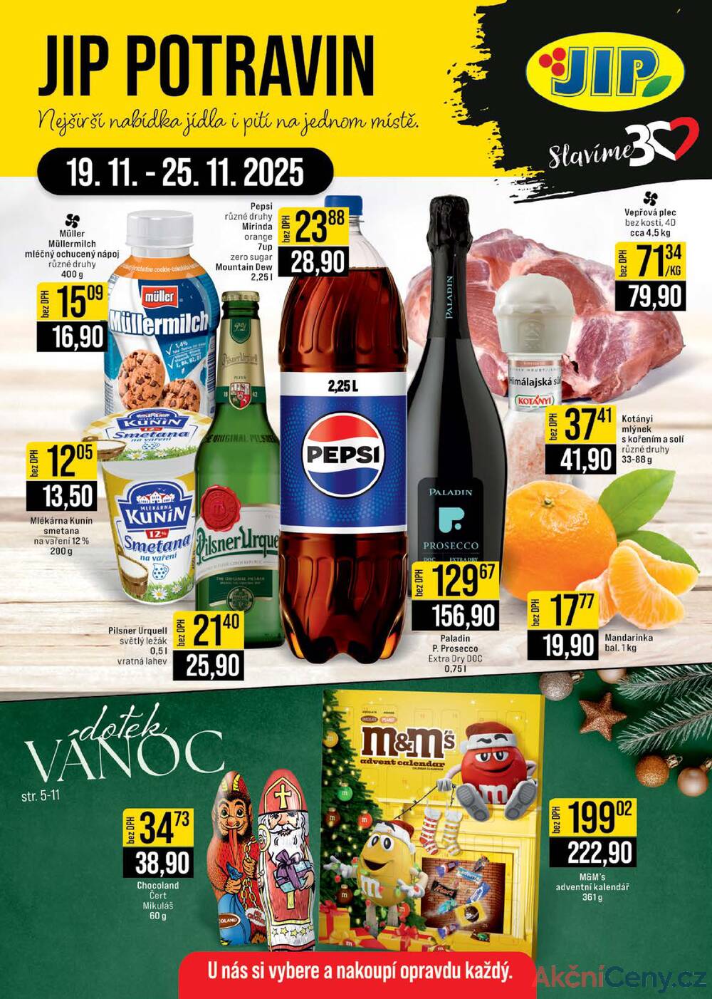 Leták JIP - JIP Cash & Carry České Budějovice, Most, Náchod, Polička, Sušice a Svoboda nad Úpou od 19.11. do 25.11.2025 - strana 1 Leták JIP - JIP Cash & Carry České Budějovice, Most, Náchod, Polička, Sušice a Svoboda nad Úpou od 19.11. do 25.11.2025 - strana 1