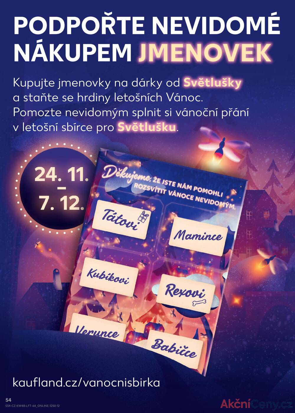 Leták Kaufland - Kaufland 26.11. - 2.12. - Kaufland - Čáslav - strana 54 Leták Kaufland - Kaufland 26.11. - 2.12. - Kaufland - Čáslav - strana 54