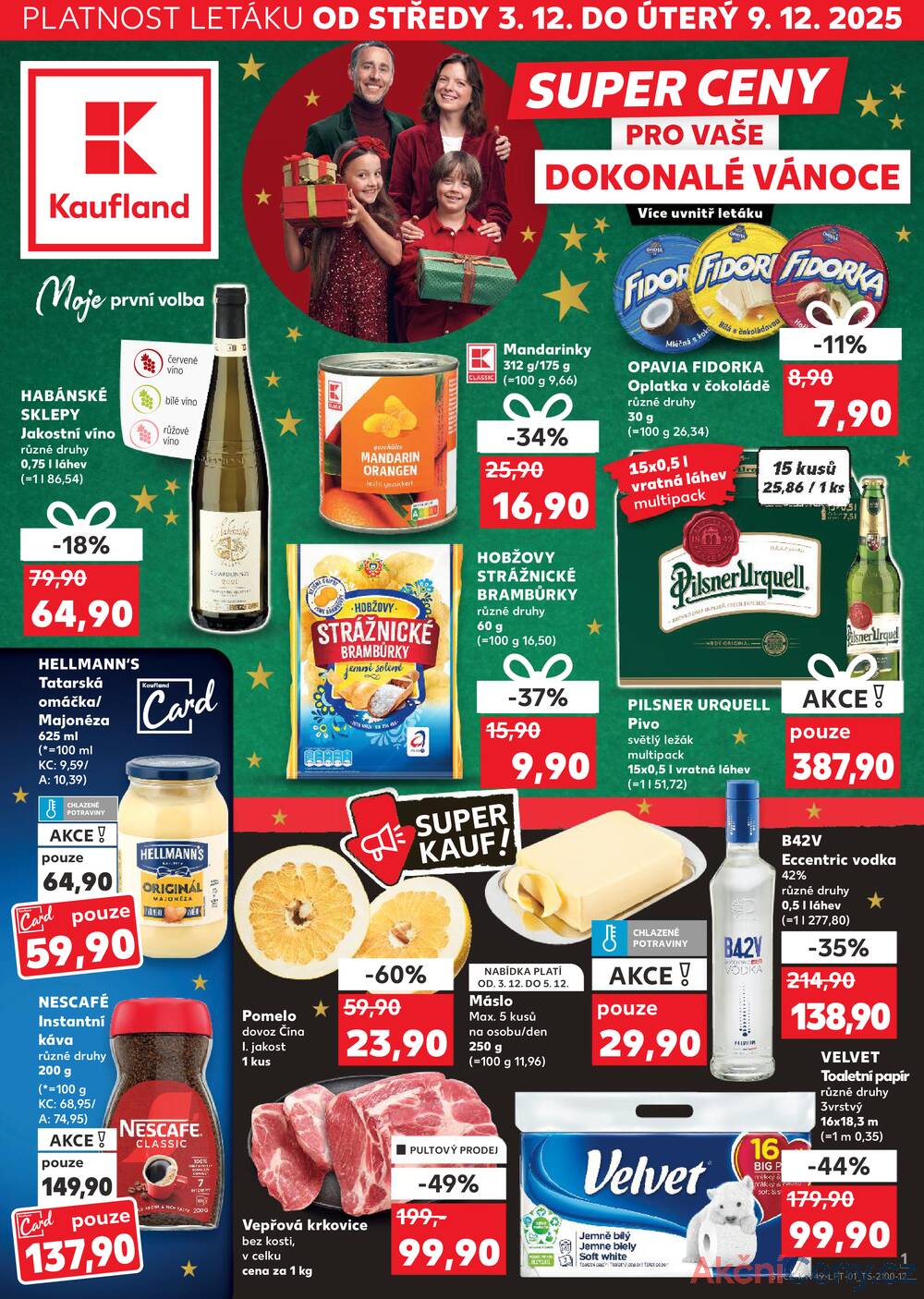 Leták Kaufland - Kaufland 3.12. - 9.12. - Kaufland - Ostrava - Poruba - strana 1 Leták Kaufland - Kaufland 3.12. - 9.12. - Kaufland - Ostrava - Poruba - strana 1