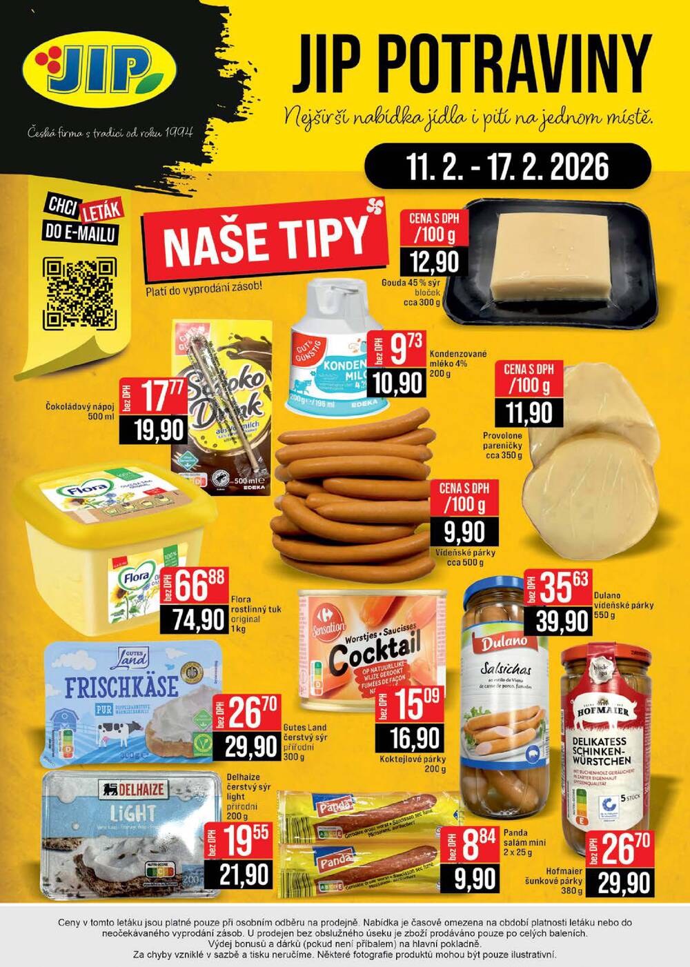 JIP Cash & Carry České Budějovice, Most, Náchod, Polička, Sušice a Svoboda nad Úpou od 11.2. do 17.2.2026