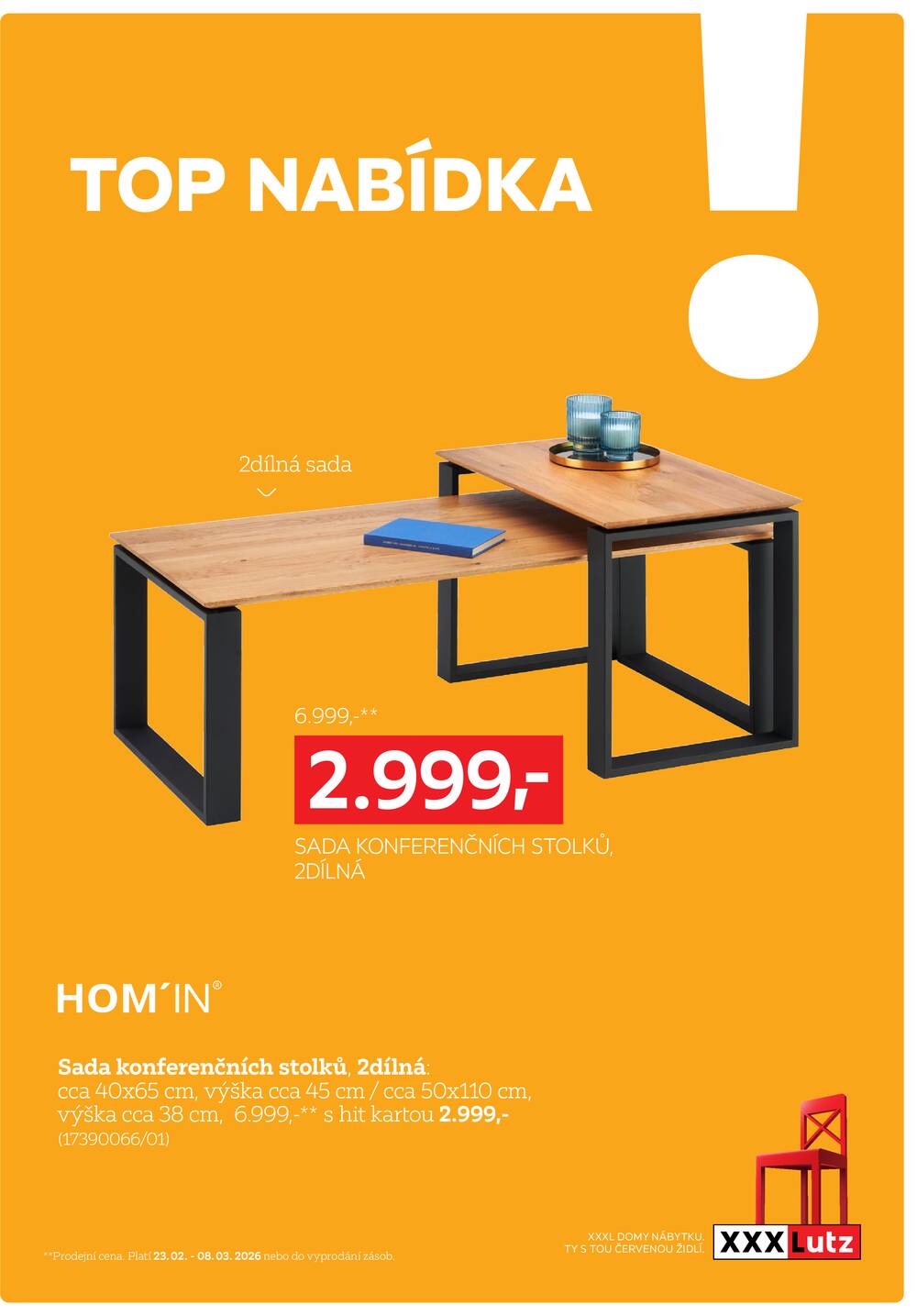 Leták XXXLutz - XXXLutz Top nabídka 23.2. - 8.3. - strana 4 Leták XXXLutz - XXXLutz Top nabídka 23.2. - 8.3. - strana 4