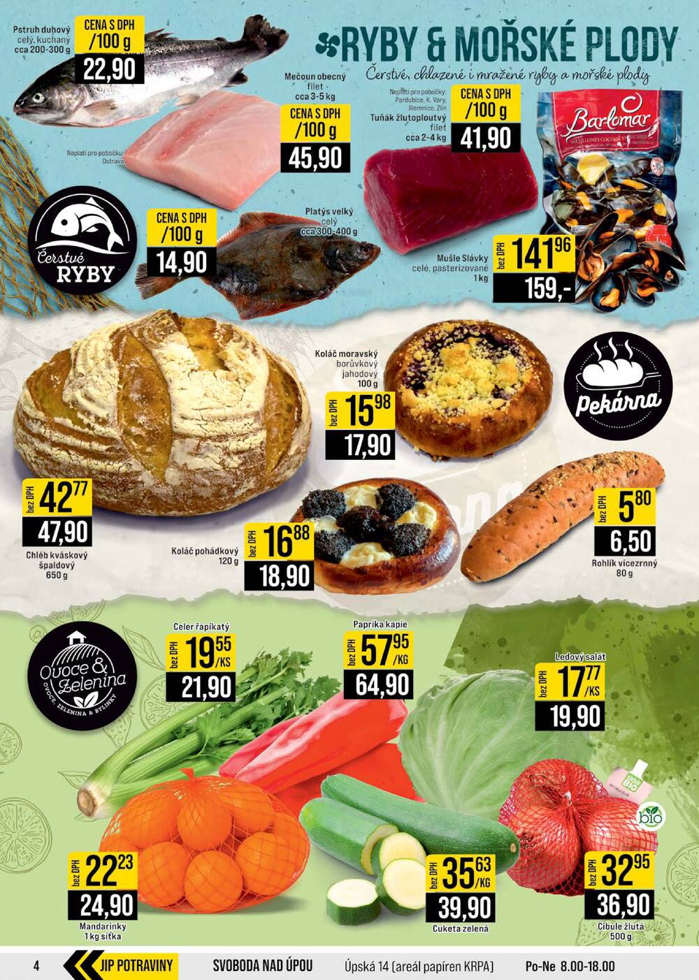 JIP Cash & Carry Brno, Praha, Ostrava, Jilemnice, Pardubice, Ostrava, Karlovy Vary, Olomouc a Zlín od 11.3. do 17.3.2026