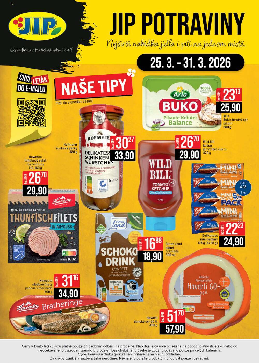 JIP Cash & Carry České Budějovice, Most, Náchod, Polička, Sušice a Svoboda nad Úpou od 25.3. do 31.3.2026