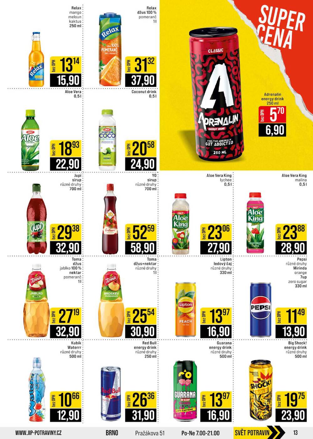 JIP Cash & Carry Brno, Praha, Ostrava, Jilemnice, Pardubice, Ostrava, Karlovy Vary, Olomouc a Zlín od 1.4. do 7.4.2026