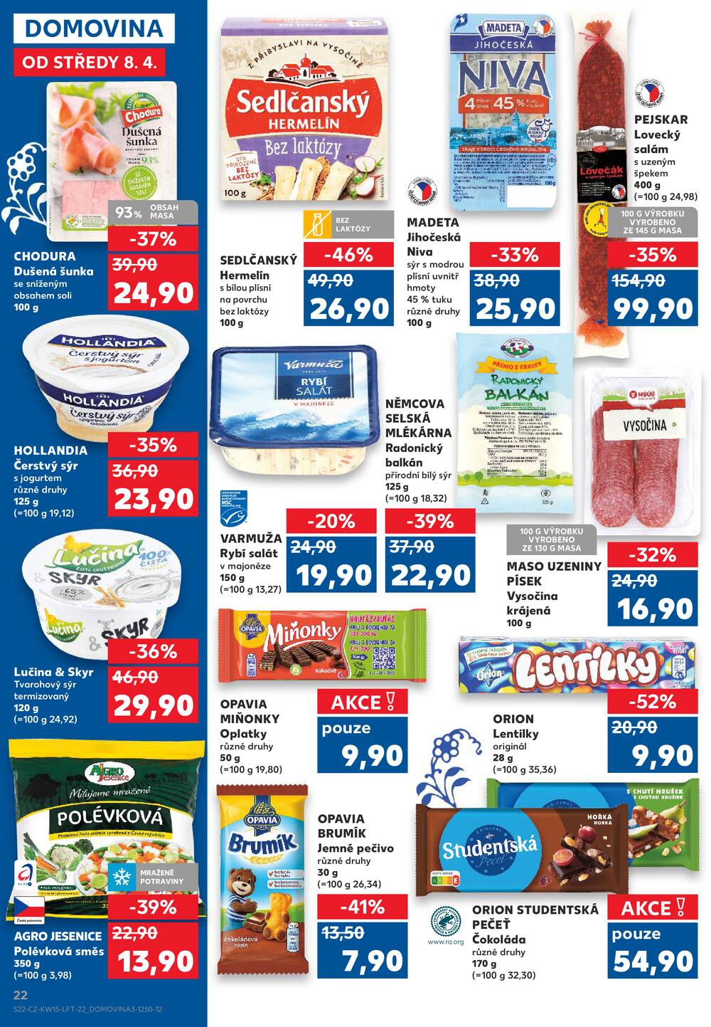 Leták Kaufland - Kaufland 8.4. - 14.4. - Kaufland - Sokolov - strana 22 Leták Kaufland - Kaufland 8.4. - 14.4. - Kaufland - Sokolov - strana 22