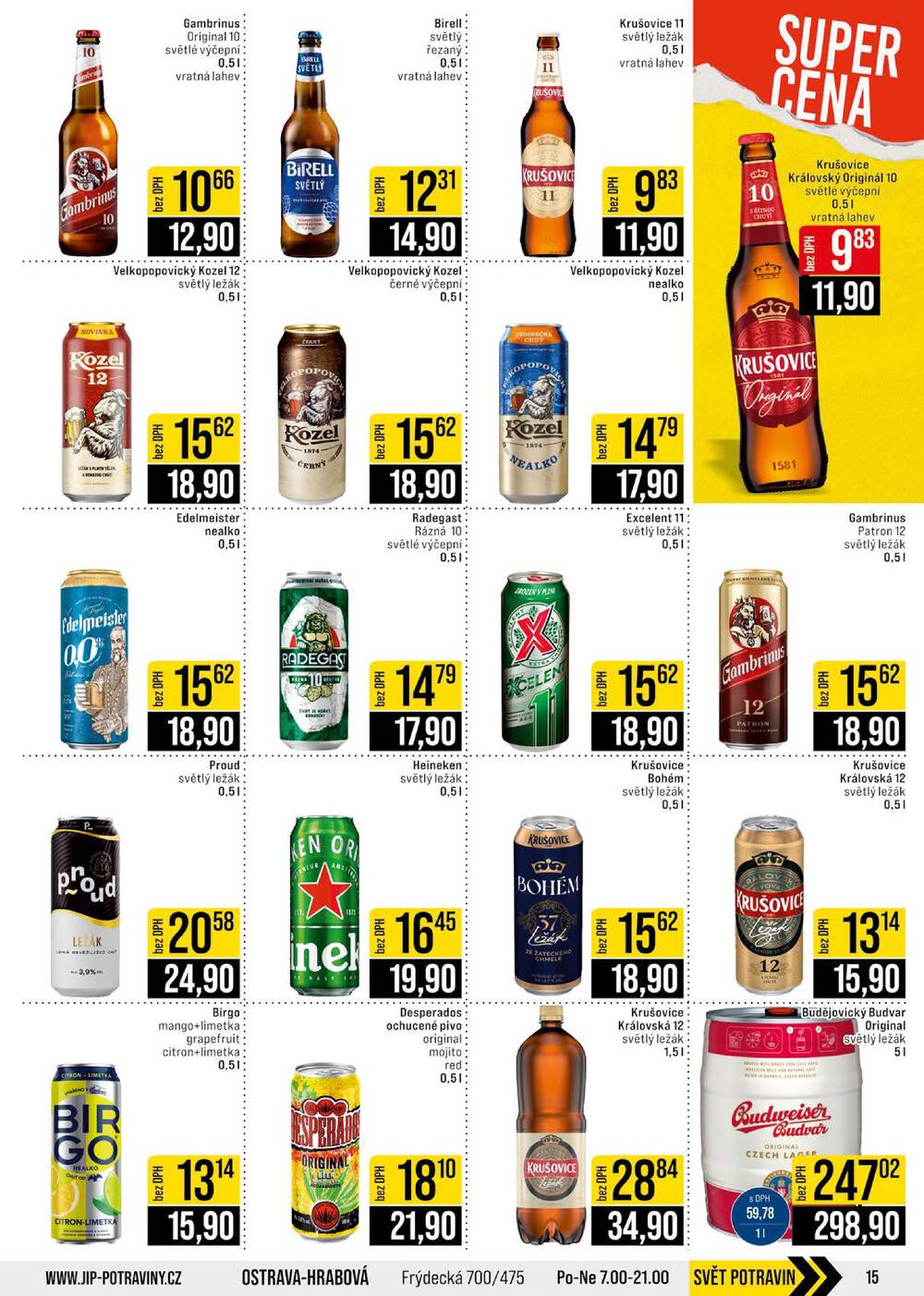 Leták JIP - JIP Cash & Carry Brno, Praha, Ostrava, Jilemnice, Pardubice, Ostrava, Karlovy Vary, Olomouc a Zlín od 6.5. do 12.5.2026 - strana 15 Leták JIP - JIP Cash & Carry Brno, Praha, Ostrava, Jilemnice, Pardubice, Ostrava, Karlovy Vary, Olomouc a Zlín od 6.5. do 12.5.2026 - strana 15