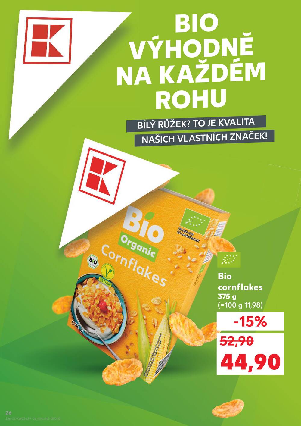 Leták Kaufland - Kaufland 3.6. - 9.6. - Kaufland - Praha - Horní Měcholupy - strana 26