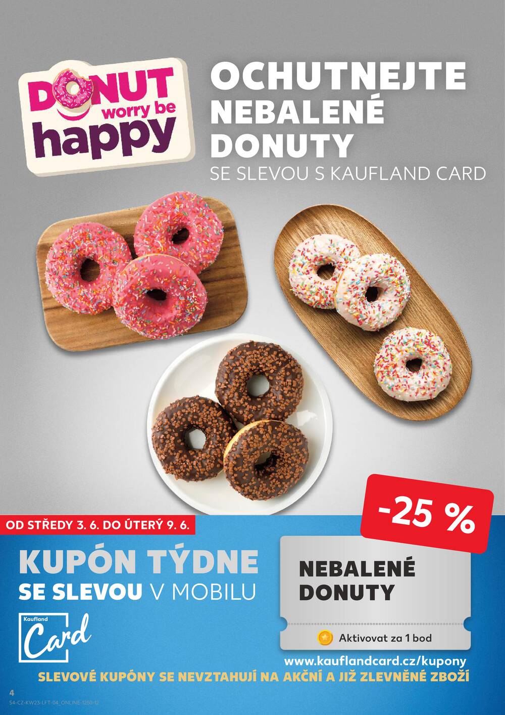 Kaufland 3.6. - 9.6. - Kaufland - Praha 4 (Michle)