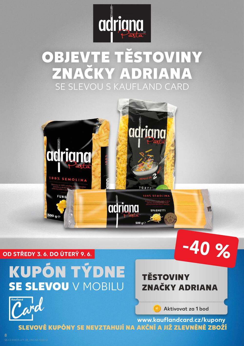 Kaufland 3.6. - 9.6. - Kaufland - Praha 4 (Michle)
