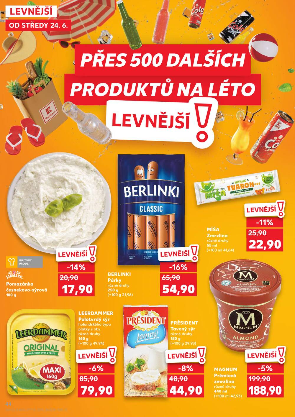 Kaufland 24.6. - 30.6. - Kaufland - Zlín - Vršava