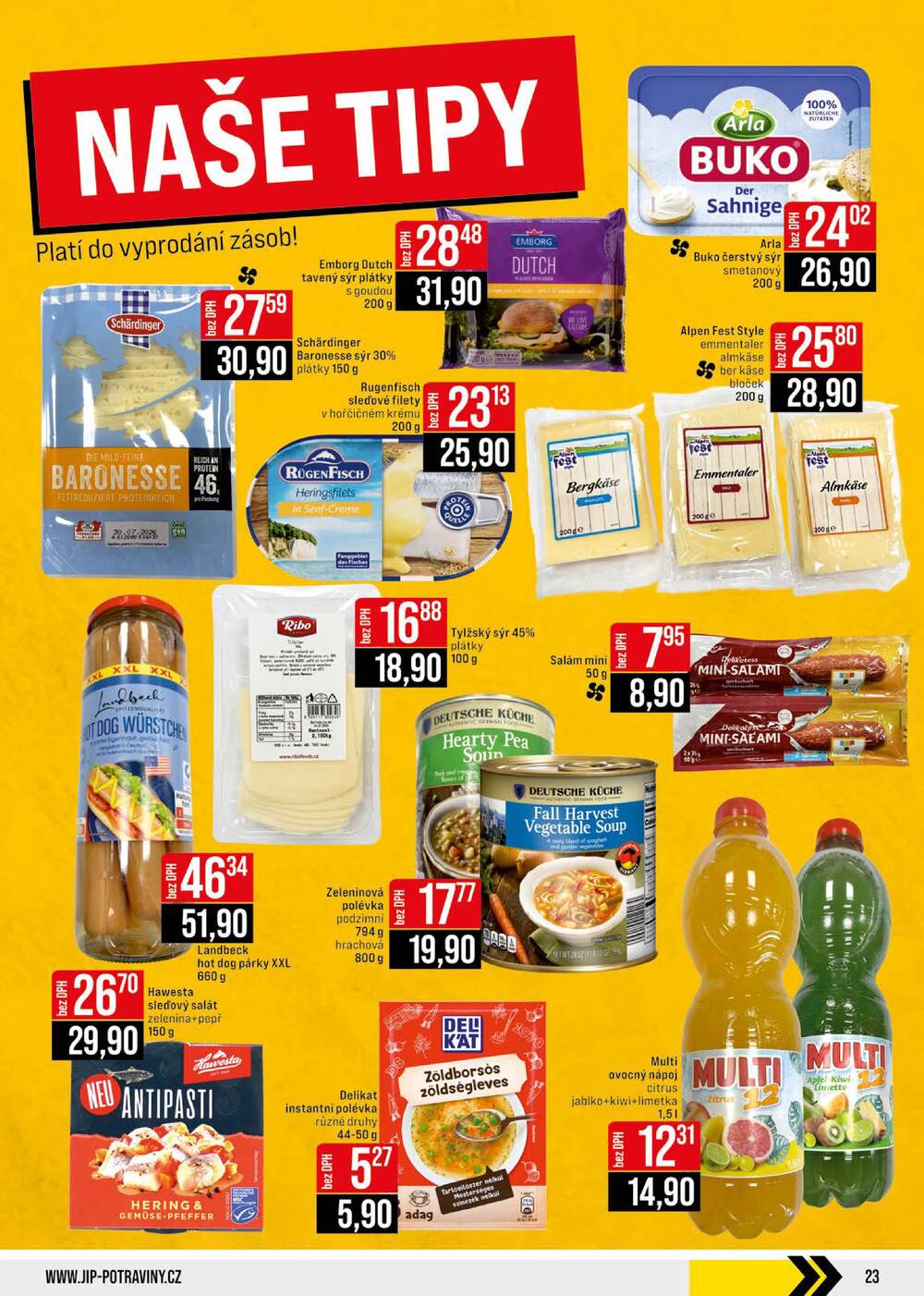 Leták JIP - JIP Cash & Carry České Budějovice, Most, Náchod, Polička, Sušice a Svoboda nad Úpou od 8.7. do 14.7.2026 - strana 23