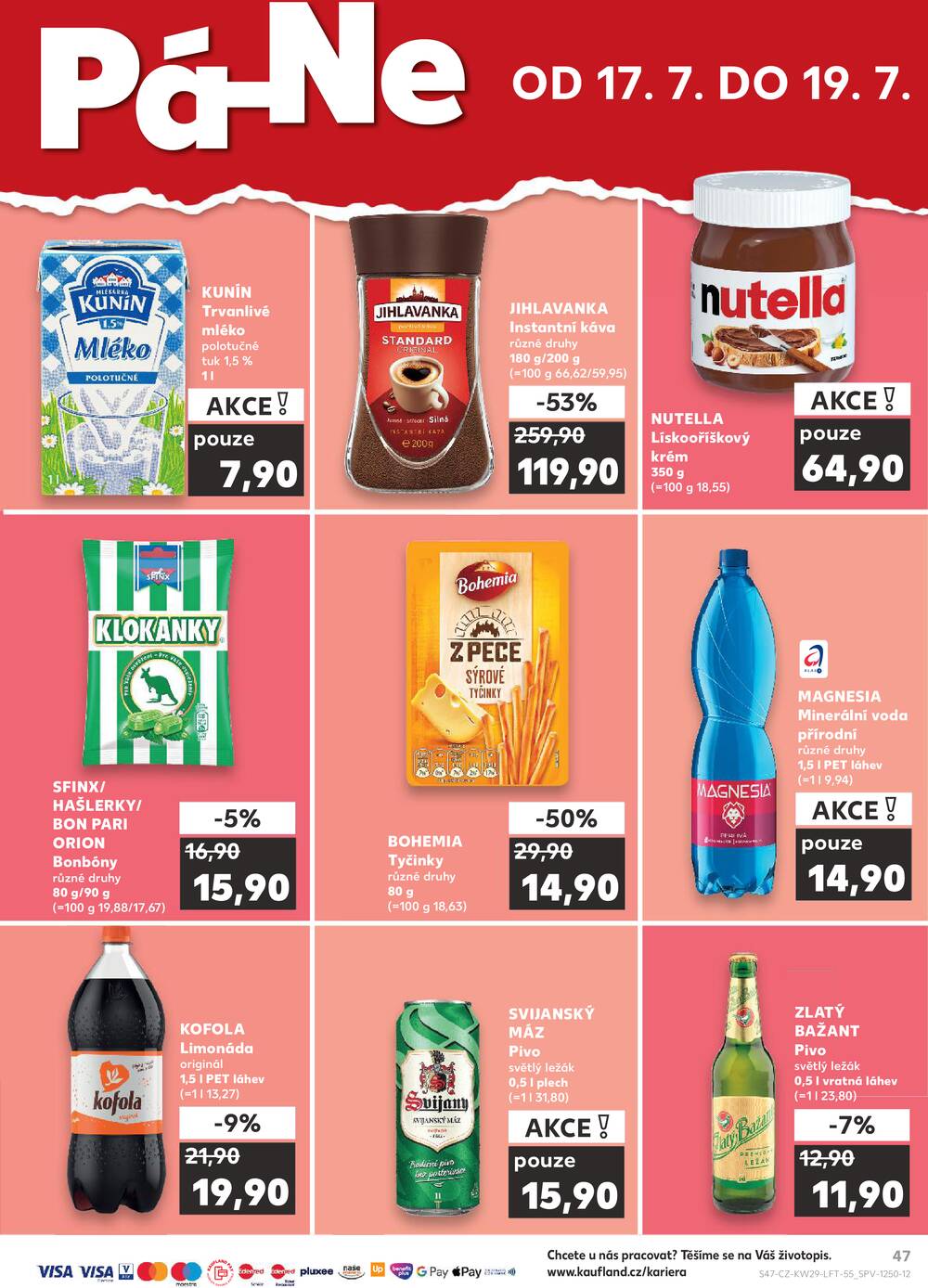 Leták Kaufland - Kaufland 15.7. - 21.7. - Kaufland - Louny - strana 47 Leták Kaufland - Kaufland 15.7. - 21.7. - Kaufland - Louny - strana 47