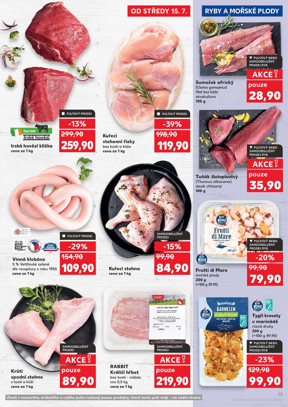 Kaufland 15.7. - 21.7. - Kaufland - Hodonín (Dvořákova)
