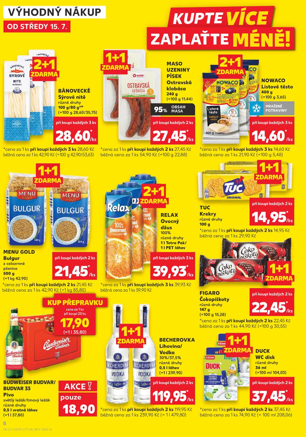 Leták Kaufland - Kaufland 15.7. - 21.7. - Kaufland - Liberec (Polní) - strana 8 Leták Kaufland - Kaufland 15.7. - 21.7. - Kaufland - Liberec (Polní) - strana 8