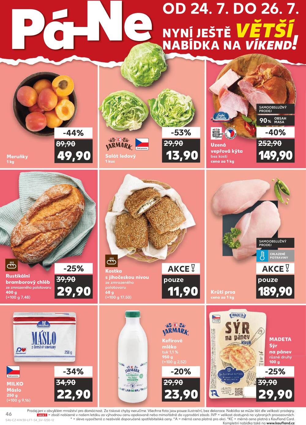 Leták Kaufland - Kaufland 22.7. - 28.7. - Kaufland - Praha 3 (Jarov) - strana 46 Leták Kaufland - Kaufland 22.7. - 28.7. - Kaufland - Praha 3 (Jarov) - strana 46