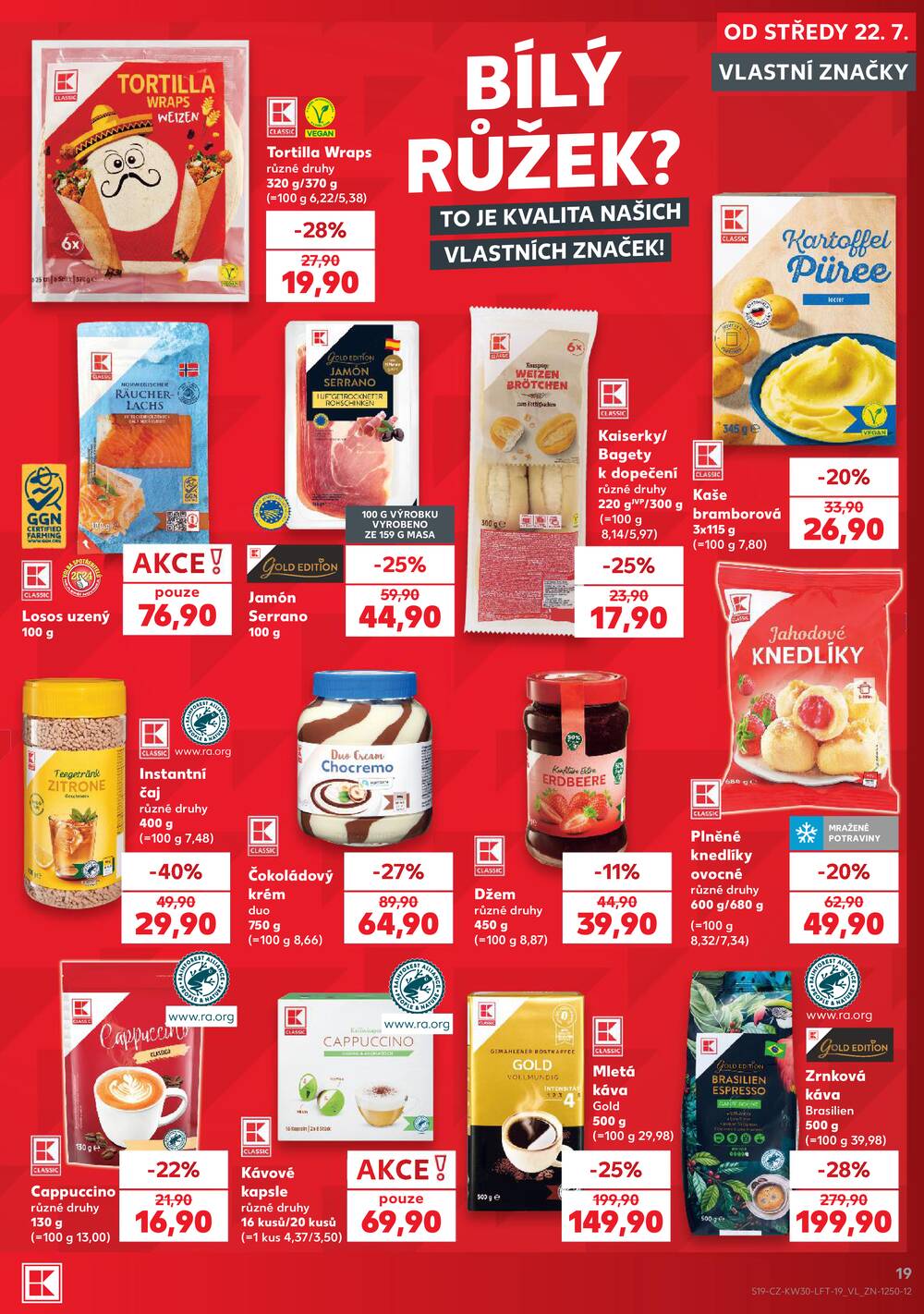 Leták Kaufland - Kaufland 22.7. - 28.7. - Kaufland - Praha 12 (Modřany) - strana 19 Leták Kaufland - Kaufland 22.7. - 28.7. - Kaufland - Praha 12 (Modřany) - strana 19