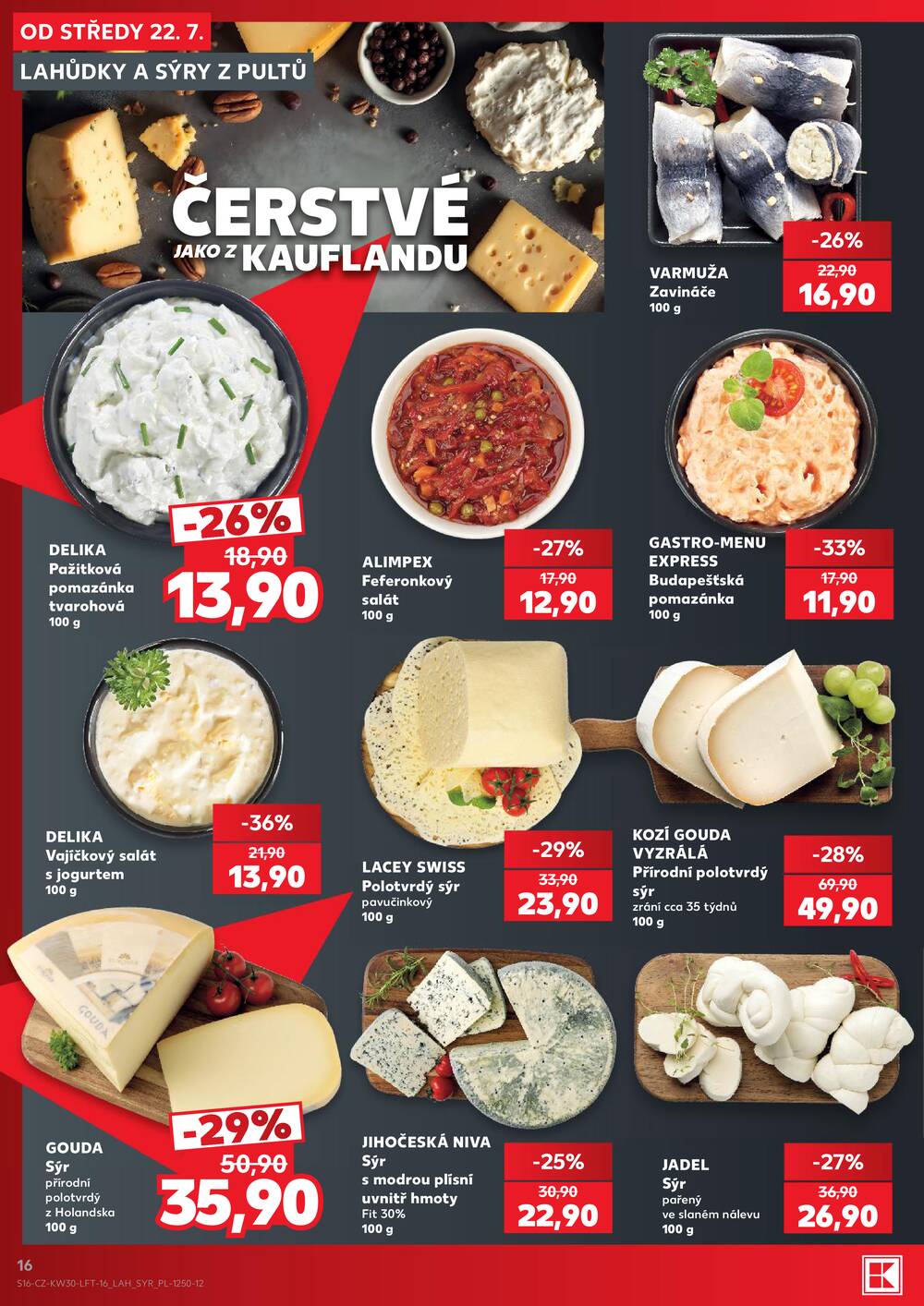 Leták Kaufland - Kaufland 22.7. - 28.7. - Kaufland - Mladá Boleslav - strana 16 Leták Kaufland - Kaufland 22.7. - 28.7. - Kaufland - Mladá Boleslav - strana 16