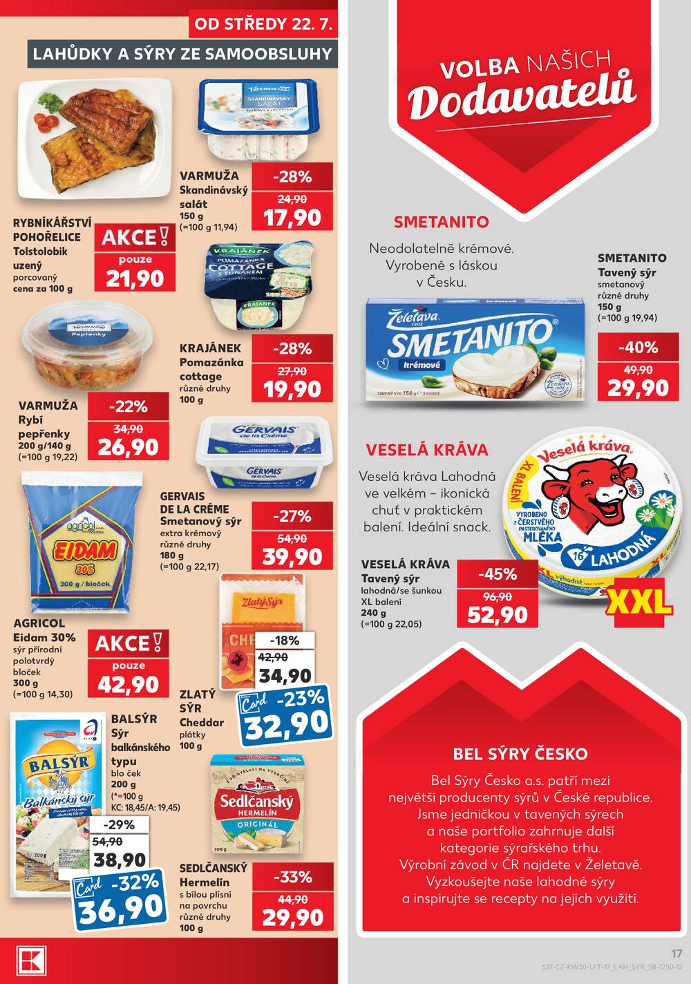 Kaufland 22.7. - 28.7. - Kaufland České Budějovice II - Milady Horákové