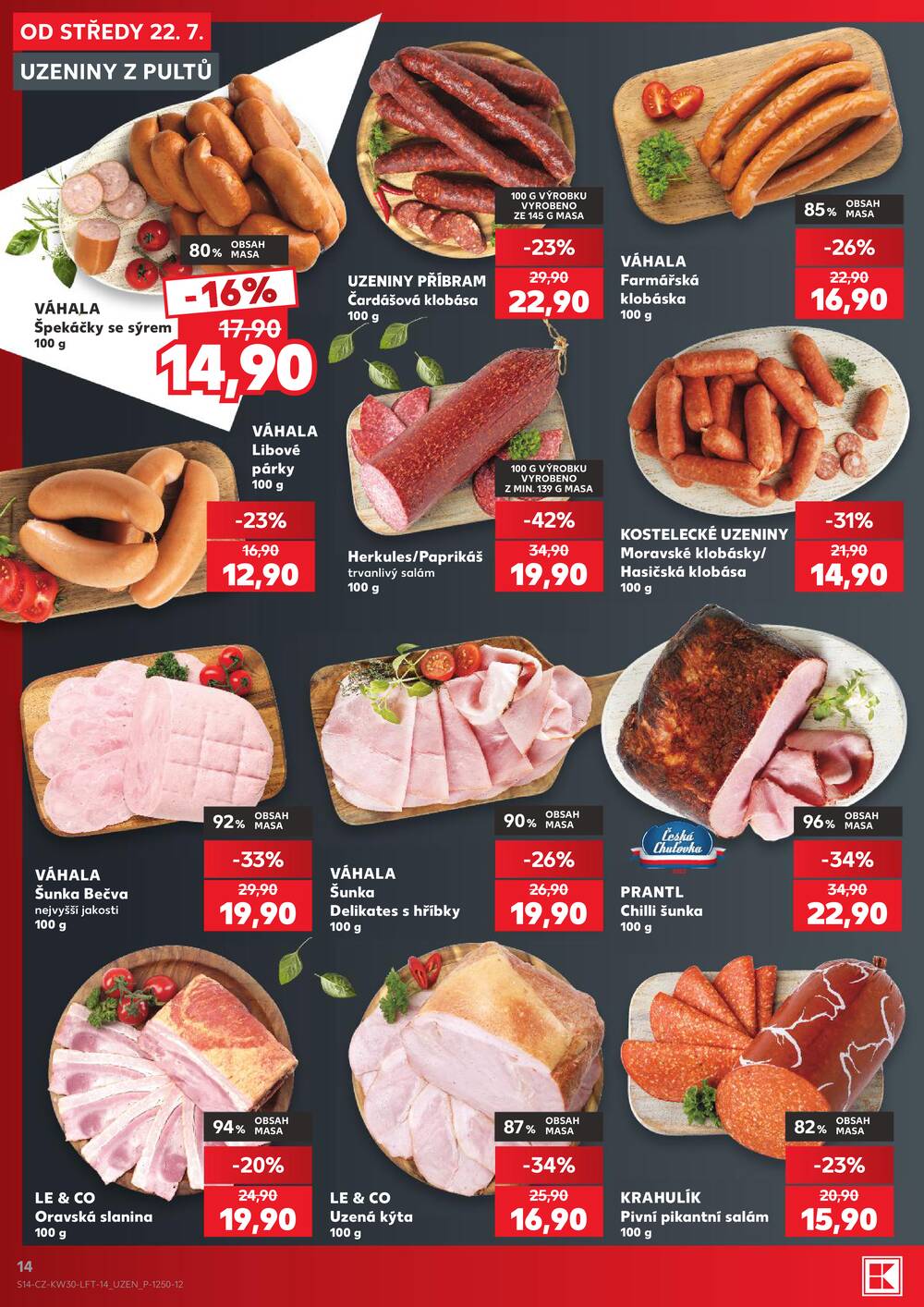 Leták Kaufland - Kaufland 22.7. - 28.7. - Kaufland - Brno - Židenice - strana 14 Leták Kaufland - Kaufland 22.7. - 28.7. - Kaufland - Brno - Židenice - strana 14