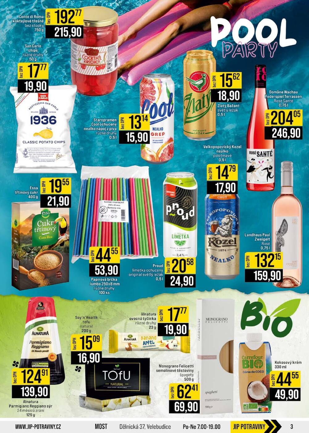 JIP Cash & Carry Brno, Praha, Ostrava, Jilemnice, Pardubice, Ostrava, Karlovy Vary, Olomouc a Zlín od 22.7. do 28.7.2026