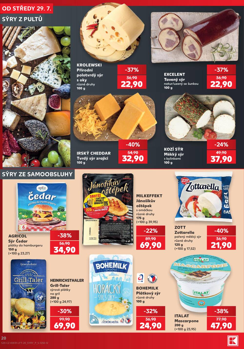 Kaufland 29.7. - 4.8. - Kaufland - Praha 6 (Podbaba)