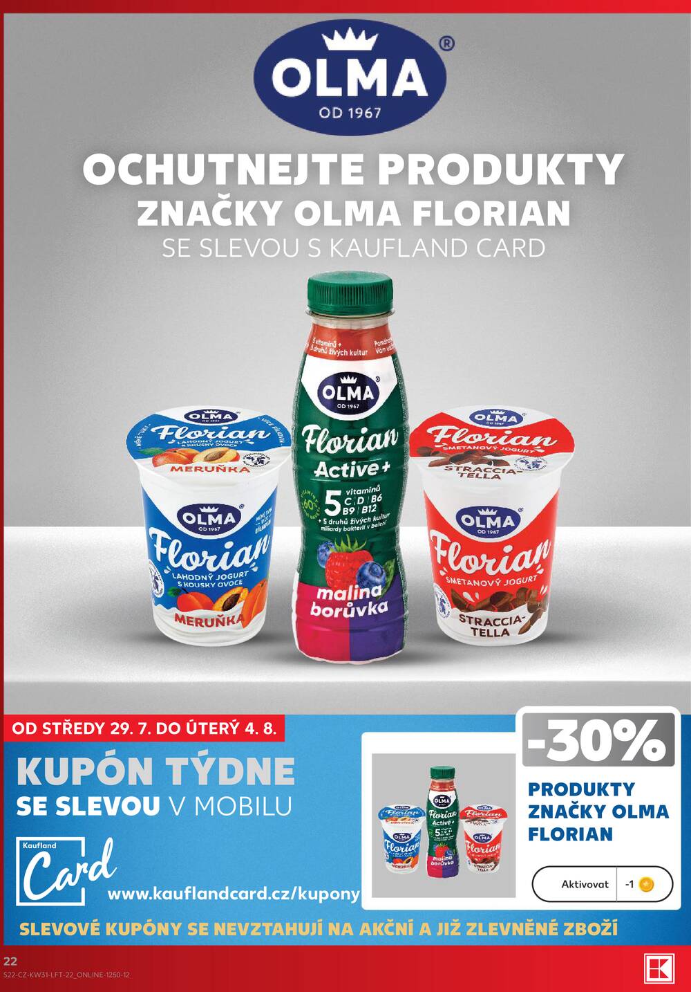 Kaufland 29.7. - 4.8. - Kaufland - Praha 6 (Podbaba)