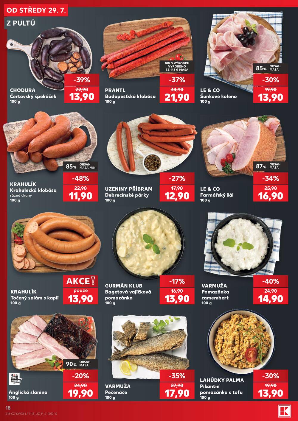 Leták Kaufland - Kaufland 29.7. - 4.8. - Kaufland - Veselí nad Lužnicí - Budějovická - strana 18 Leták Kaufland - Kaufland 29.7. - 4.8. - Kaufland - Veselí nad Lužnicí - Budějovická - strana 18