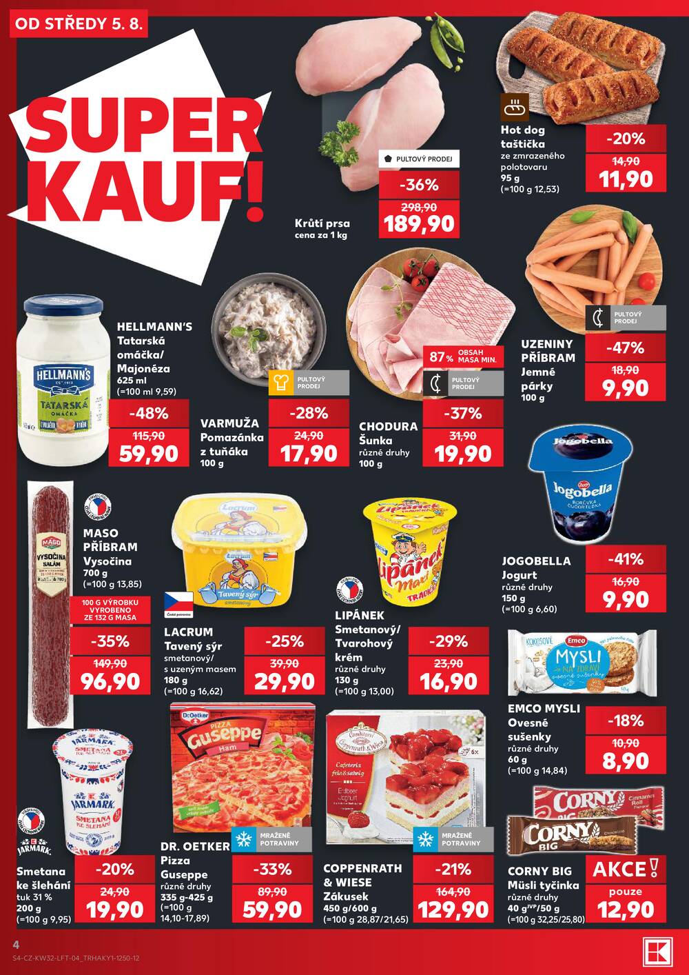 Kaufland 5.8. - 11.8. - Kaufland Praha-Barrandov
