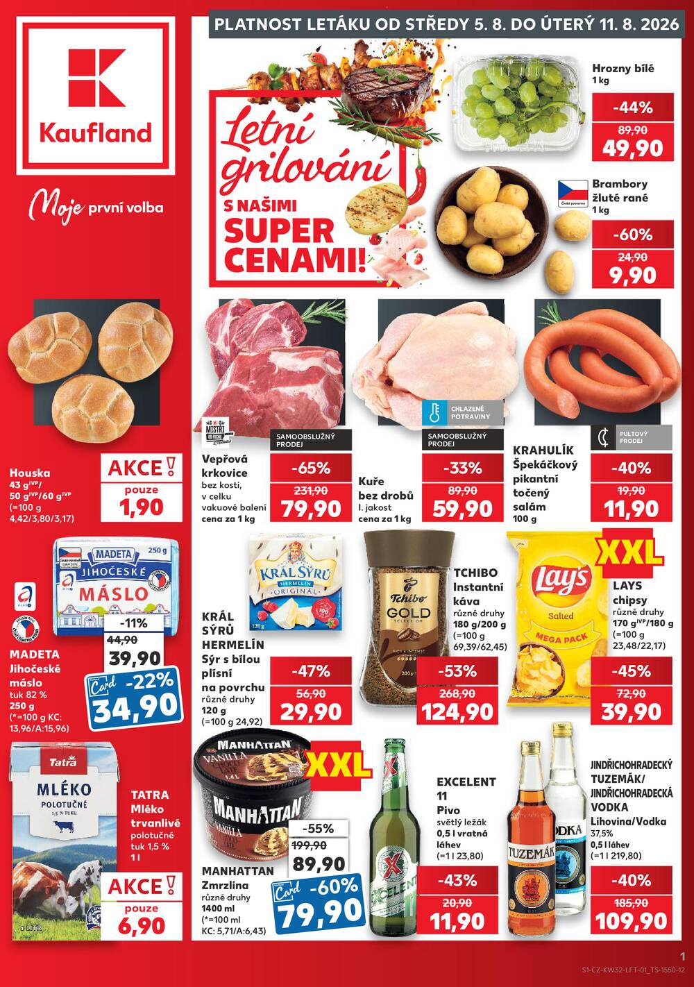 Leták Kaufland - Kaufland 5.8. - 11.8. - Kaufland - Veselí nad Lužnicí - Budějovická - strana 1 Leták Kaufland - Kaufland 5.8. - 11.8. - Kaufland - Veselí nad Lužnicí - Budějovická - strana 1