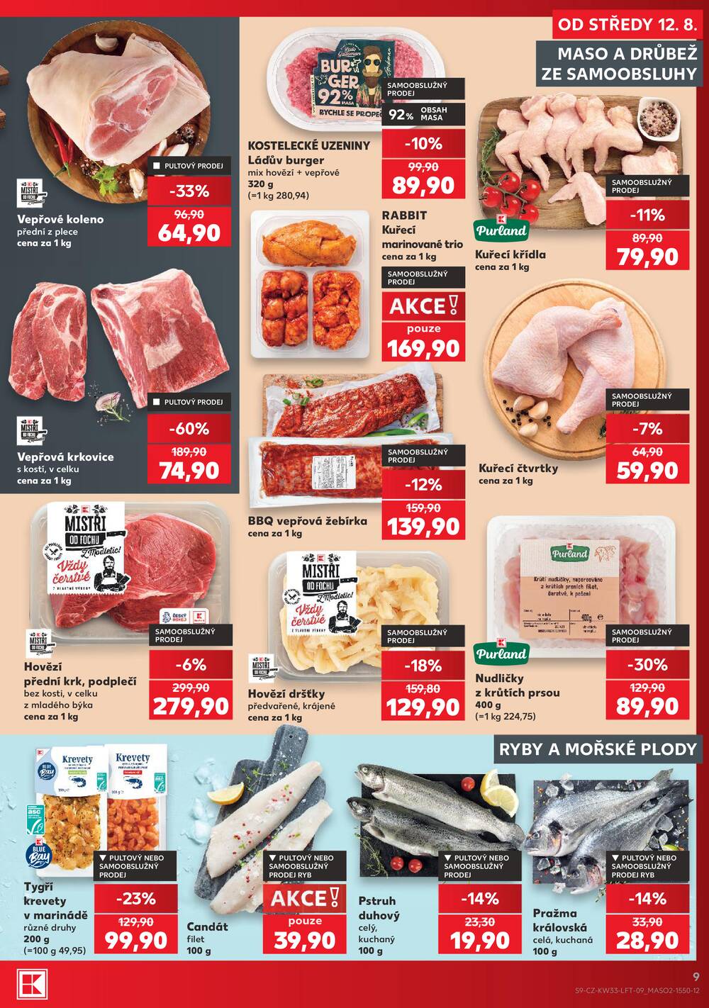 Leták Kaufland - Kaufland 12.8. - 18.8. - Kaufland Praha-Barrandov - strana 9 Leták Kaufland - Kaufland 12.8. - 18.8. - Kaufland Praha-Barrandov - strana 9
