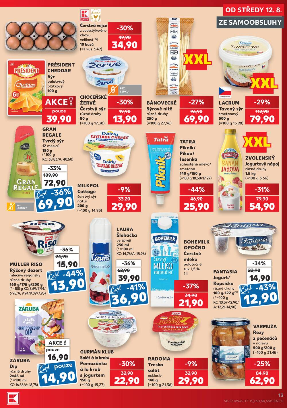 Leták Kaufland - Kaufland 12.8. - 18.8. - Kaufland - Mladá Boleslav - strana 13 Leták Kaufland - Kaufland 12.8. - 18.8. - Kaufland - Mladá Boleslav - strana 13
