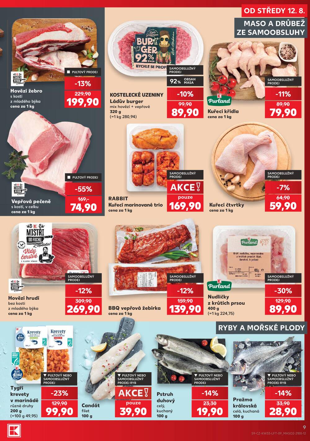 Leták Kaufland - Kaufland 12.8. - 18.8. - Kaufland - Pardubice (S. K. Neumanna) - strana 9 Leták Kaufland - Kaufland 12.8. - 18.8. - Kaufland - Pardubice (S. K. Neumanna) - strana 9