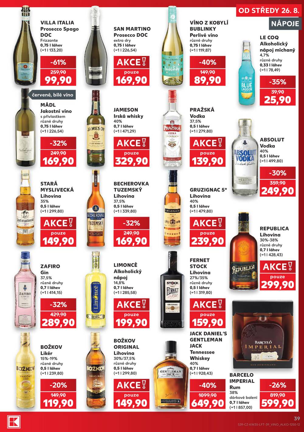 Leták Kaufland - Kaufland 26.8. - 1.9. - Kaufland - Praha 3 (Jarov) - strana 39 Leták Kaufland - Kaufland 26.8. - 1.9. - Kaufland - Praha 3 (Jarov) - strana 39