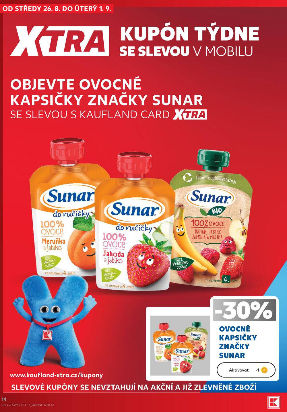 Leták Kaufland - Kaufland 26.8. - 1.9. - Kaufland - Praha 5 (Stodůlky) - strana 14 Leták Kaufland - Kaufland 26.8. - 1.9. - Kaufland - Praha 5 (Stodůlky) - strana 14