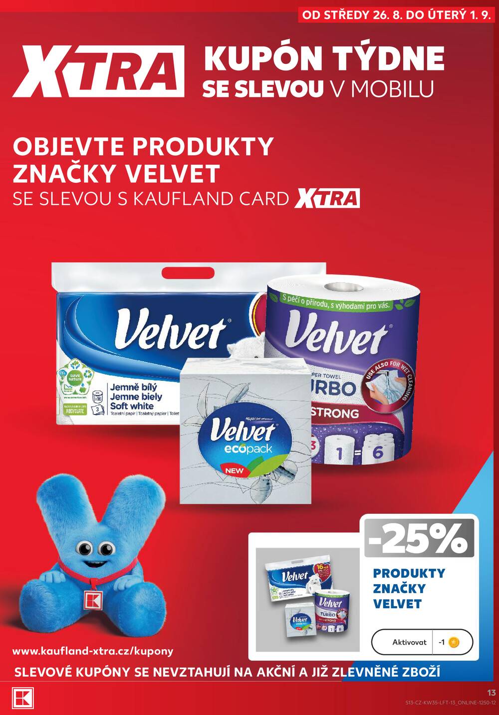 Kaufland 26.8. - 1.9. - Kaufland - Praha 8 (Libeň)