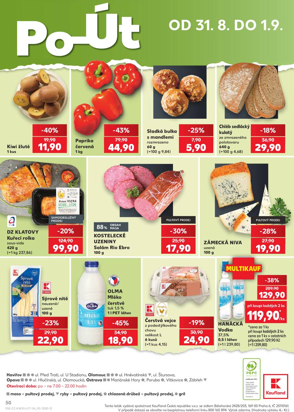 Leták Kaufland - Kaufland 26.8. - 1.9. - Kaufland - Ostrava - Poruba - strana 50 Leták Kaufland - Kaufland 26.8. - 1.9. - Kaufland - Ostrava - Poruba - strana 50