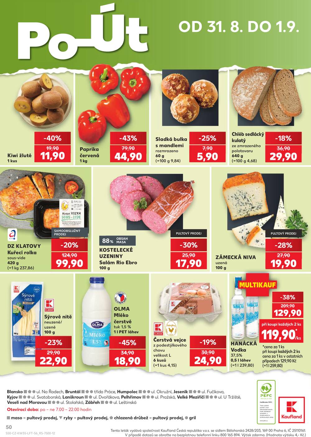 Leták Kaufland - Kaufland 26.8. - 1.9. - Kaufland - Veselí nad Moravou - strana 50 Leták Kaufland - Kaufland 26.8. - 1.9. - Kaufland - Veselí nad Moravou - strana 50