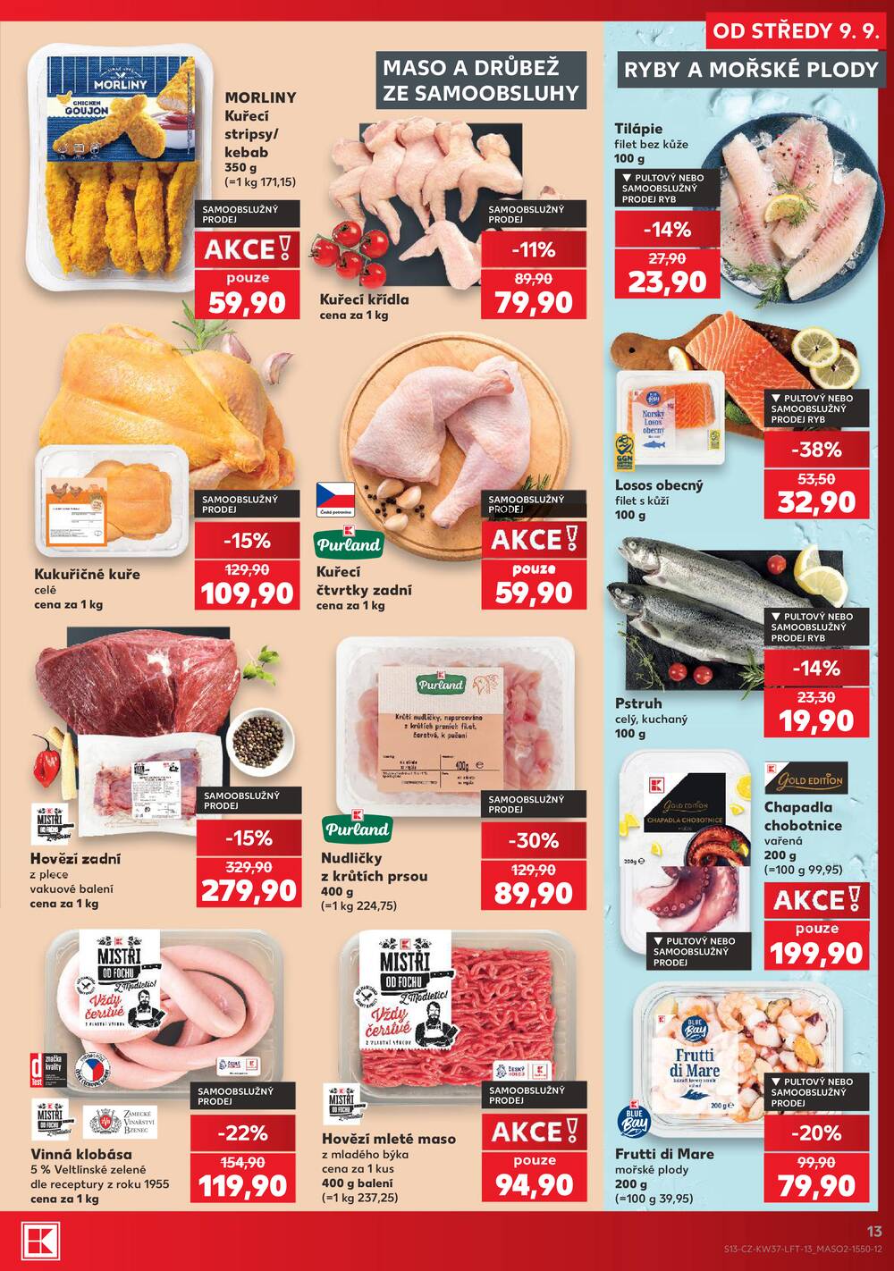 Leták Kaufland - Kaufland 9.9. - 15.9. - Kaufland - Čáslav - strana 13 Leták Kaufland - Kaufland 9.9. - 15.9. - Kaufland - Čáslav - strana 13