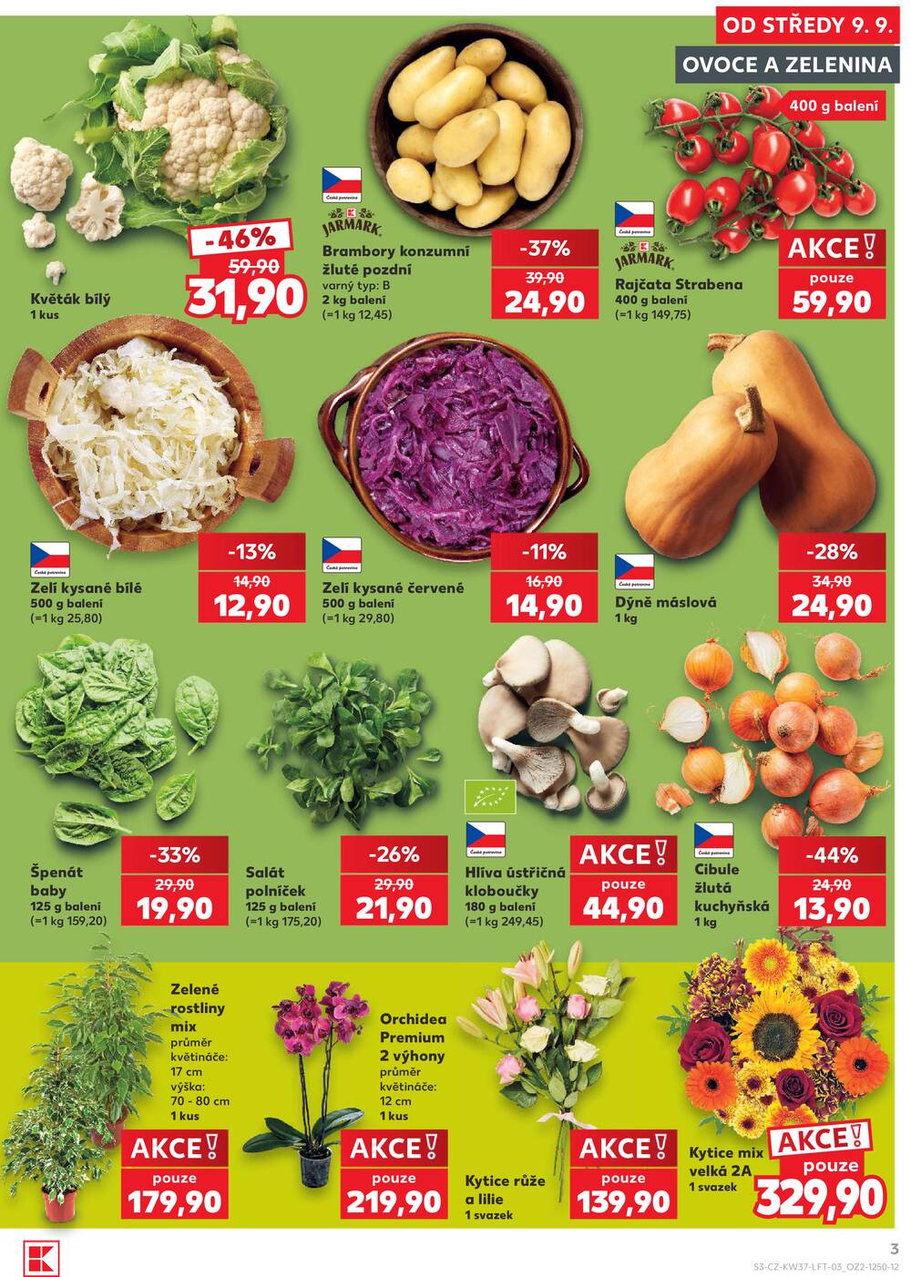 Leták Kaufland - Kaufland 9.9. - 15.9. - Kaufland Poděbrady - U Garáží - strana 3 Leták Kaufland - Kaufland 9.9. - 15.9. - Kaufland Poděbrady - U Garáží - strana 3