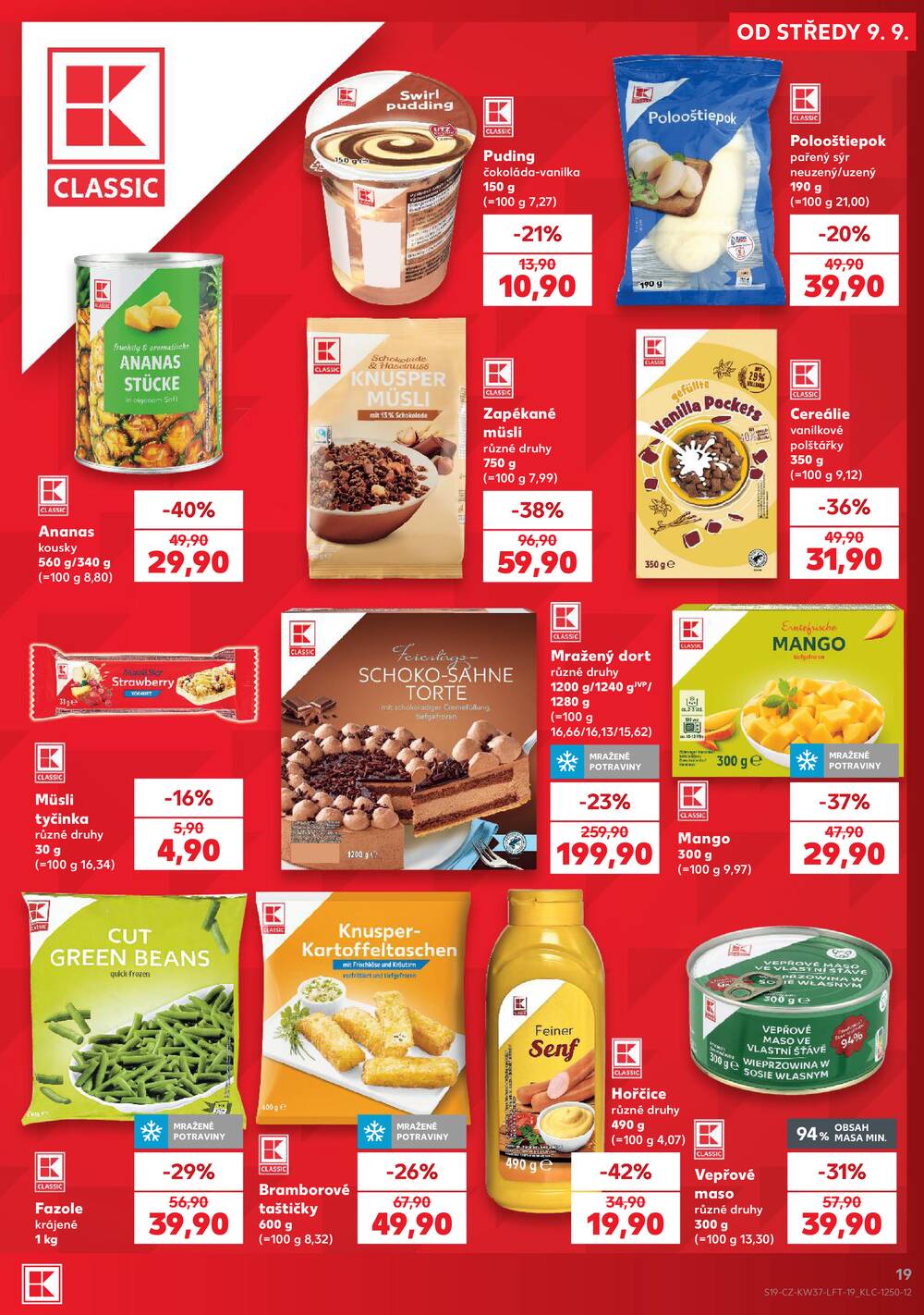 Leták Kaufland - Kaufland 9.9. - 15.9. - Kaufland Přerov (Želatovská) - strana 19 Leták Kaufland - Kaufland 9.9. - 15.9. - Kaufland Přerov (Želatovská) - strana 19